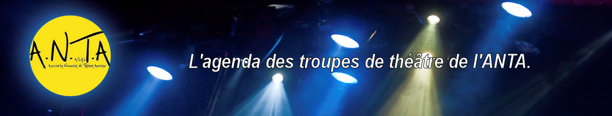 L&#039;agenda des troupes de théâtres de l&#039;ANTA